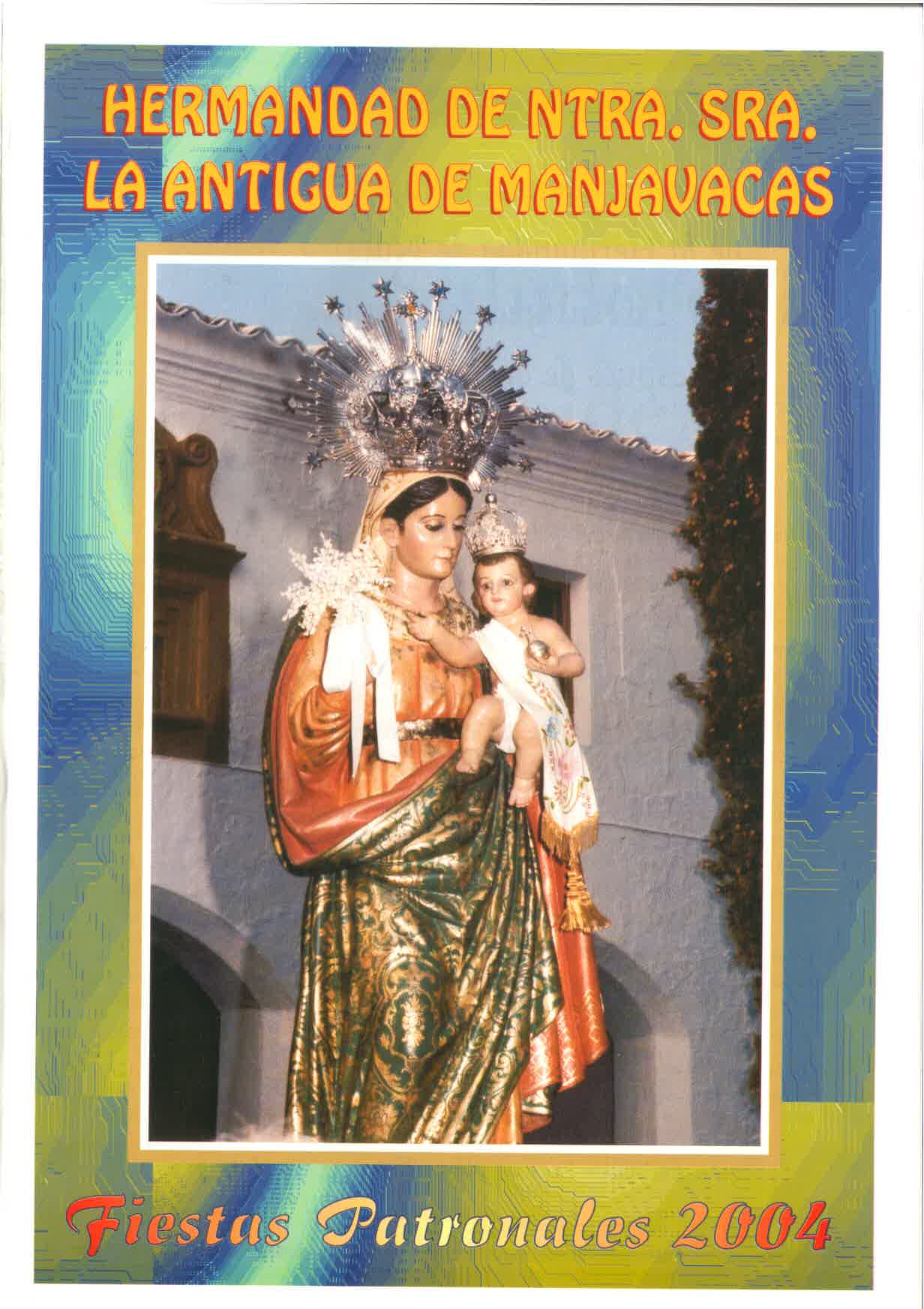 Fiestas de Nuestra Señora de la Antigua de Manjavacas 2004 Mota del Cuervo